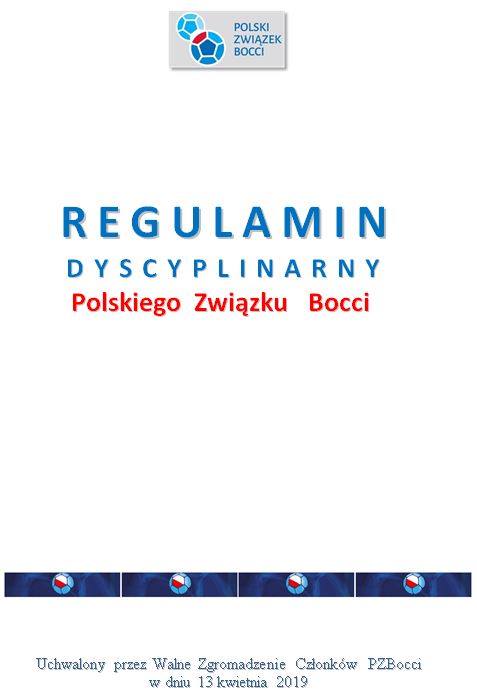 Publikujemy „Regulamin Dyscyplinarny Polskiego Związku Bocci” 1 - Polska Boccia